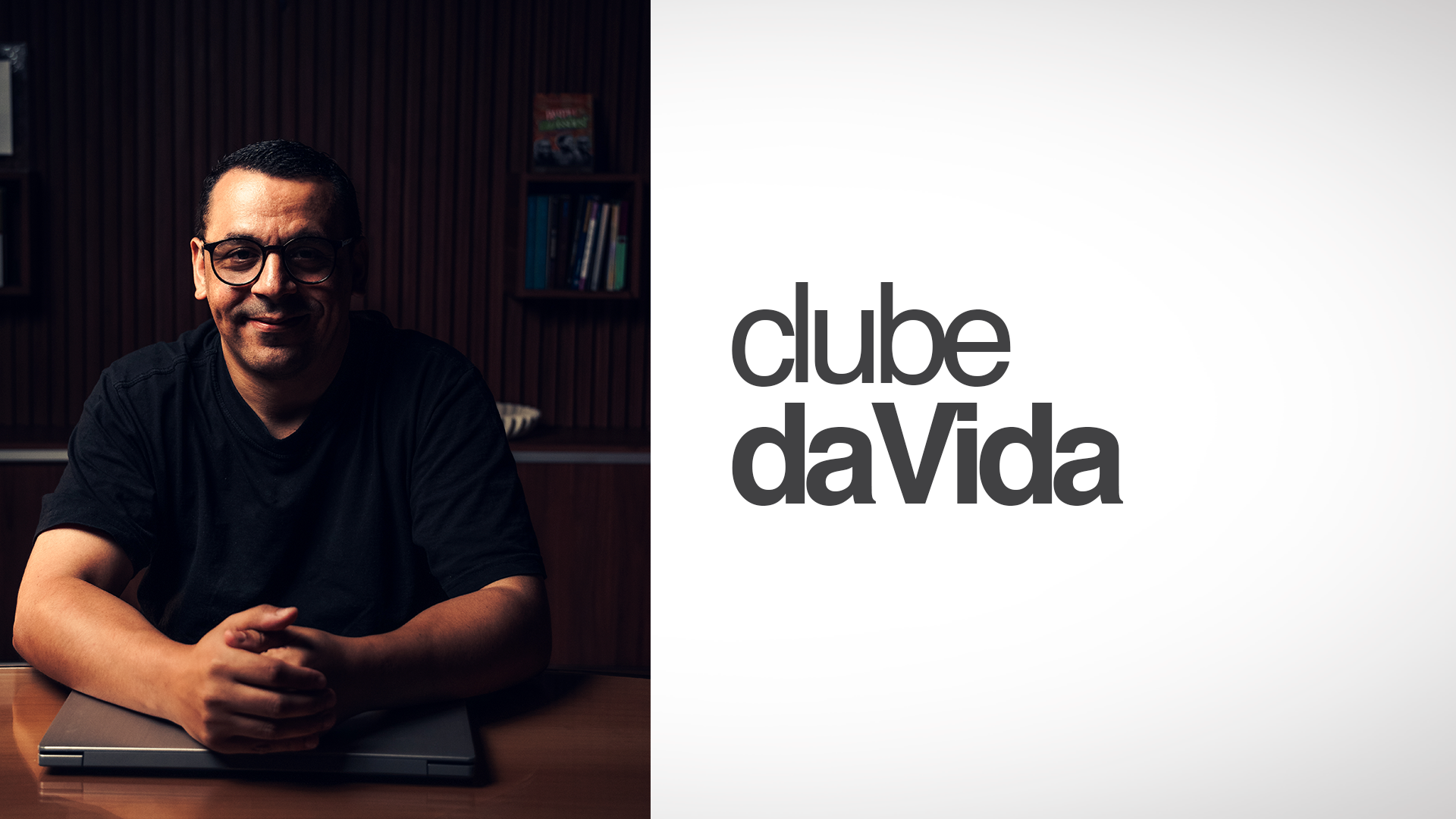 Dilson Gomes — Clube da Vida